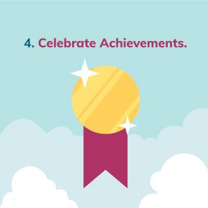 Celebrate achievements